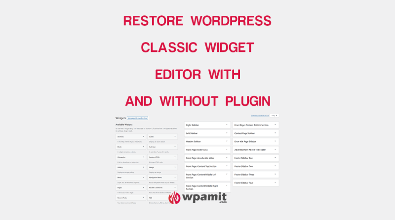 wpamit restore wordpress classic widget editor without plugin and with plugin (1)