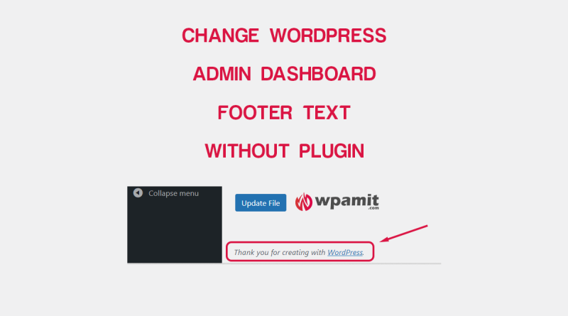 wpamit wordpress admin footer text change without plugin