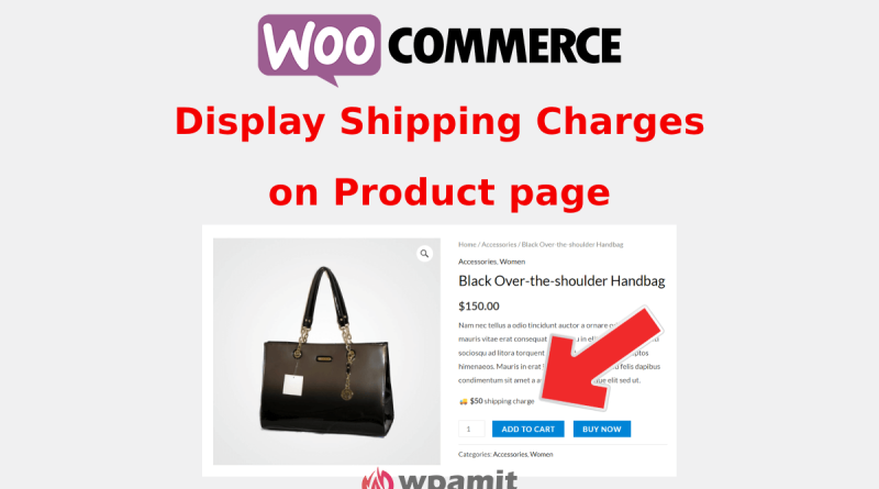 wpamit show shipping charges on product page in woocommerce without plugin