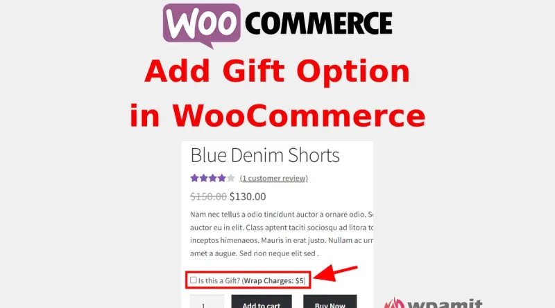 wpamit add gift option in woocommerce code snippet